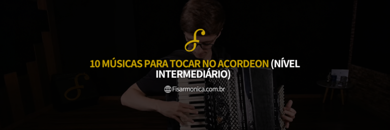 10 Músicas para Tocar no Acordeon