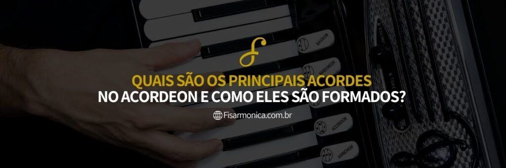 Banner do blog Fisarmônica sobre acordes no acordeon, com mão tocando o teclado do instrumento